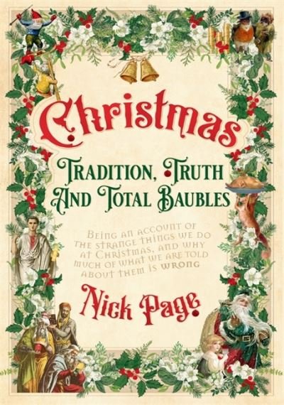 Cover for Nick Page · Christmas: Tradition, Truth and Total Baubles (Hardcover bog) (2020)