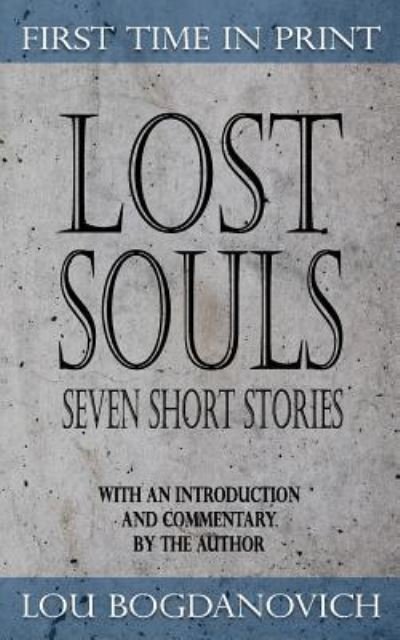 Cover for Lou Bogdanovich · Lost Souls (Paperback Book) (2016)
