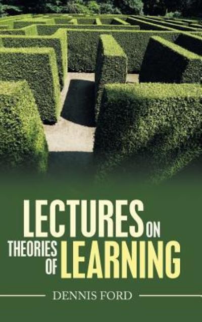 Cover for Dennis Ford · Lectures on Theories of Learning (Hardcover Book) (2019)