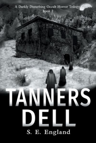 Cover for Sarah England · Tanners Dell (Pocketbok) (2016)