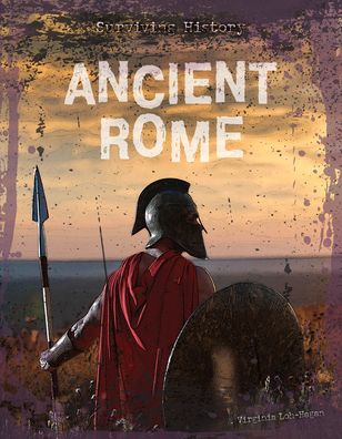 Cover for Virginia Loh-Hagan · Ancient Rome (Hardcover Book) (2020)