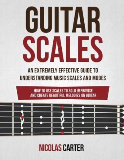 Nicolas Carter · Guitar Scales (Paperback Bog) (2016)