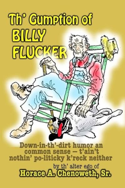 Cover for H Avery Chenoweth Sr · Th' Gumption of Billy Flucker (Pocketbok) (2016)