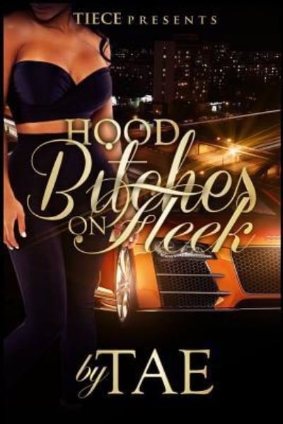 Cover for Tae · Hood Bitches on Fleek (Paperback Bog) (2016)