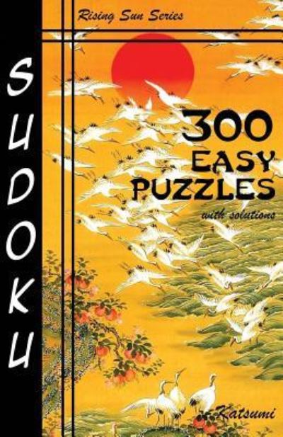 Cover for Katsumi · 300 Easy Sudoku Puzzles With Solutions (Paperback Book) (2016)