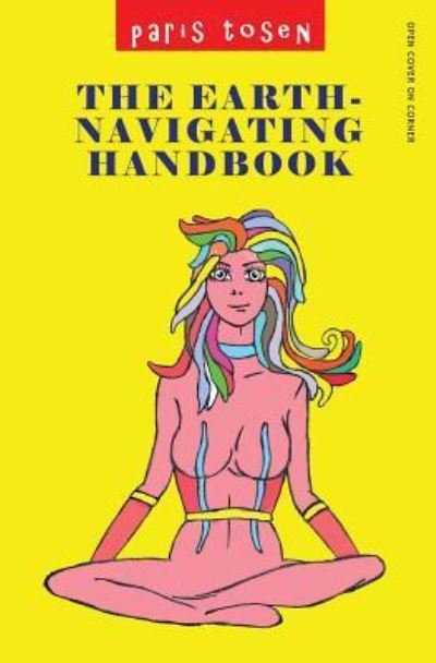 Cover for Paris Tosen · The Earth-Navigating Handbook (Taschenbuch) (2016)