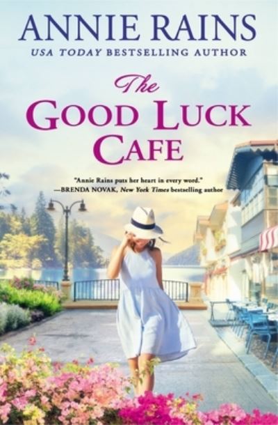 Cover for Annie Rains · The Good Luck Cafe (Pocketbok) (2023)