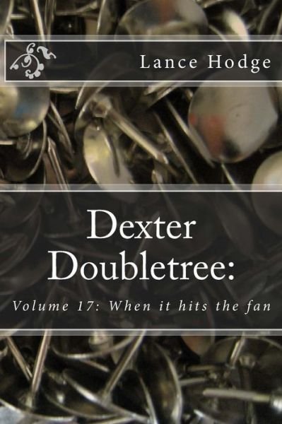 Cover for Lance Hodge · Dexter Doubletree (Paperback Bog) (2017)