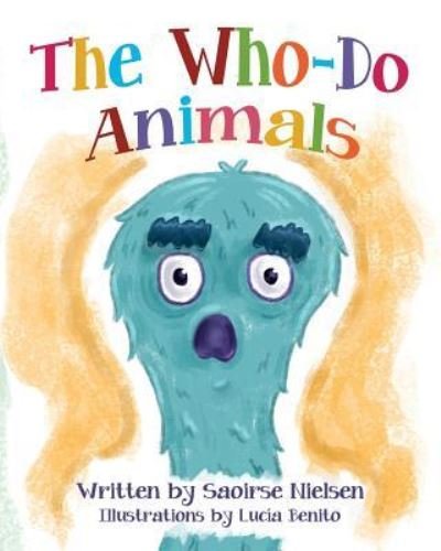 Cover for Saoirse Anne Nielsen · The Who-Do Animals (Paperback Book) (2017)