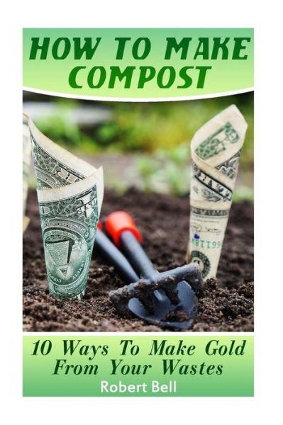 Cover for Partner Robert Bell · How to Make Compost (Paperback Bog) (2017)