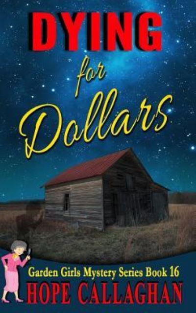 Cover for Hope Callaghan · Dying for Dollars (Paperback Book) (2017)