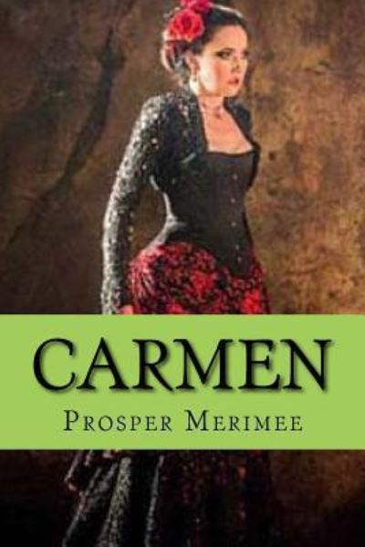 Cover for Prosper Merimee · Carmen (Novella) (Enlgish Edition) (Paperback Book) [Enlgish edition] (2017)