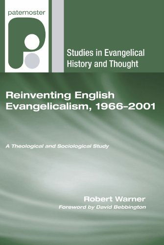 Cover for Robert Warner · Reinventing English Evangelicalism, 1966-2001: a Theological and Sociological Study (Studies in Evangelical History and Thought) (Paperback Book) [Reprint edition] (2007)