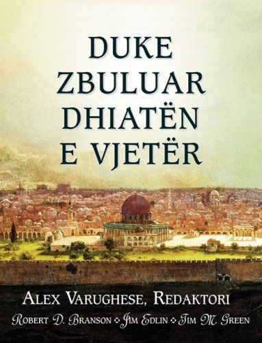 Cover for Robert D Branson · DUKE ZBULUAR DHIATEN E VJETER (Albanian: Discovering the Old Testament) (Paperback Book) [Albanian edition] (2009)