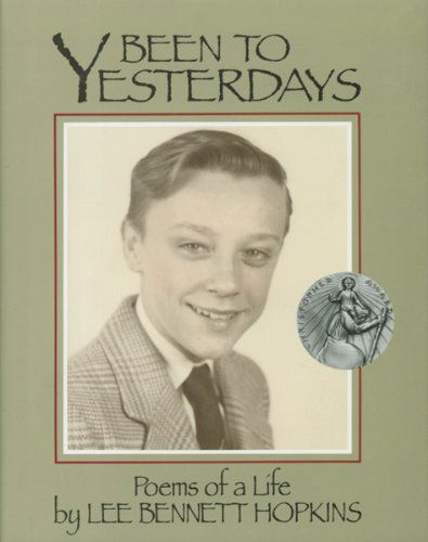 Cover for Lee Bennett Hopkins · Been to Yesterdays: Poems of a Life (Paperback Book) (1999)