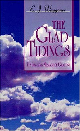 Cover for Ellet Joseph Waggoner · The Glad Tidings (Paperback Book) (2011)