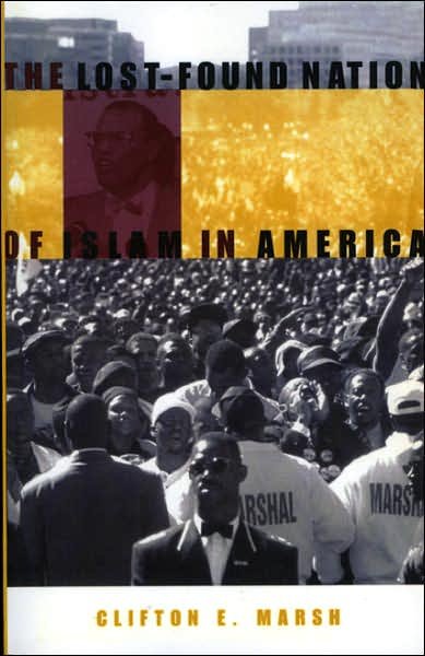 The Lost-Found Nation of Islam in America - Clifton E. Marsh - Livros - Scarecrow Press - 9781578860081 - 22 de maio de 2000