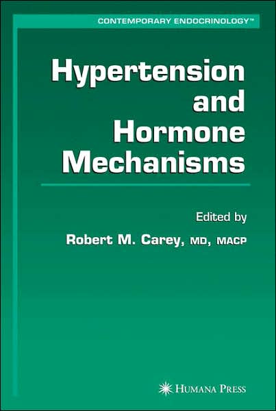 Cover for Hypertension and Hormone Mechanisms - Contemporary Endocrinology (Hardcover Book) [2007 edition] (2007)