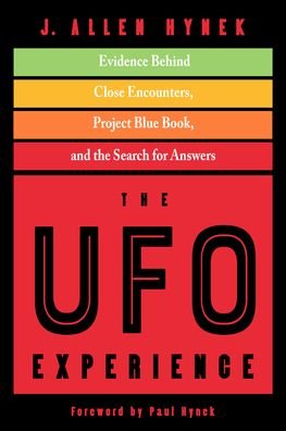 Cover for Hynek, J. Allen (J. Allen Hynek) · The UFO Experience: Evidence Behind Close Encounters, Project Blue Book, and the Search for Answers (Pocketbok) (2023)