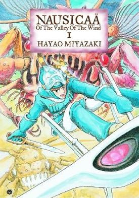 Cover for Hayao Miyazaki · Nausicaa of the Valley of the Wind, Vol. 1 - Nausicaa of the Valley of the Wind (Paperback Book) (2008)