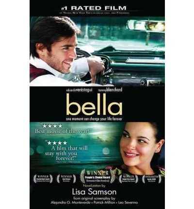 Cover for Lisa Samson · Bella: a Novelization of the Award-winning Movie (Paperback Book) (2008)