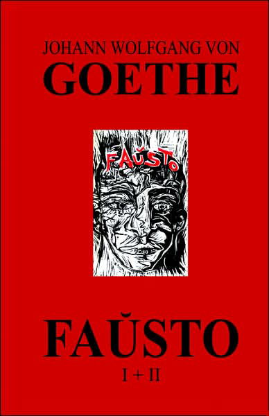 Cover for Johann Wolfgang Von Goethe · Fausto (Faust in Esperanto) (Esperanto Edition) (Taschenbuch) [Esperanto edition] (2000)