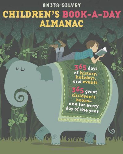 Cover for Anita Silvey · Children's Book-a-day Almanac (Paperback Book) (2012)