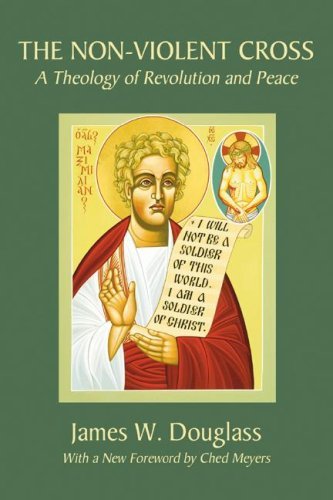 Cover for James W. Douglass · The Non-violent Cross: a Theology of Revolution and Peace (Paperback Bog) (2006)