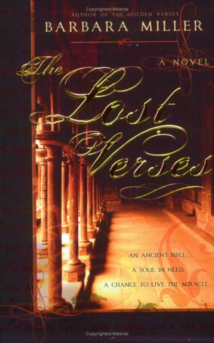 Cover for Barbara Miller · The Lost Verses. a Story of Miracles, Redemption, and the Power of the Word of God. (Paperback Book) (2008)