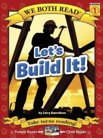 Cover for Larry Swerdlove · We Both Read-Let's Build It! (Pb) - Nonfiction (Paperback Book) (2019)