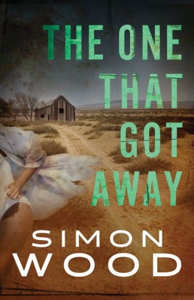 Cover for Simon Wood · The One That Got Away (Paperback Bog) (2015)