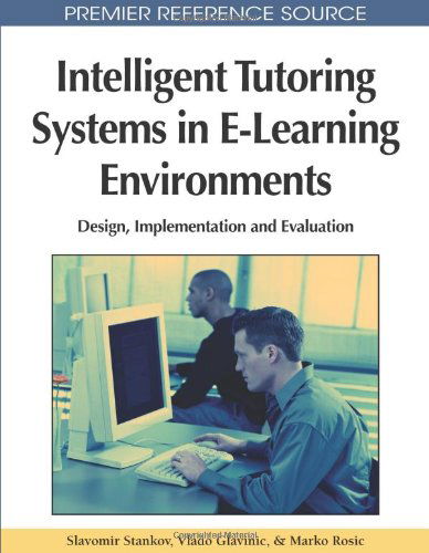 Cover for Slavomir Stankov · Intelligent Tutoring Systems in E-learning Environments: Design, Implementation and Evaluation (Hardcover bog) (2010)
