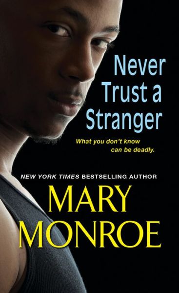 Cover for Mary Monroe · Never Trust a Stranger (Paperback Book) (2019)