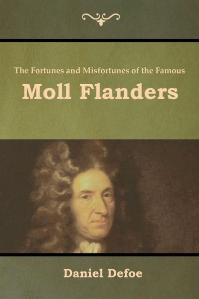 Cover for Daniel Defoe · The Fortunes and Misfortunes of the Famous Moll Flanders (Paperback Book) (2019)