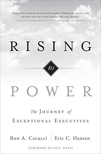 Cover for Ron A. Carucci · Rising to Power: the Journey of Exceptional Executives (Inbunden Bok) (2014)