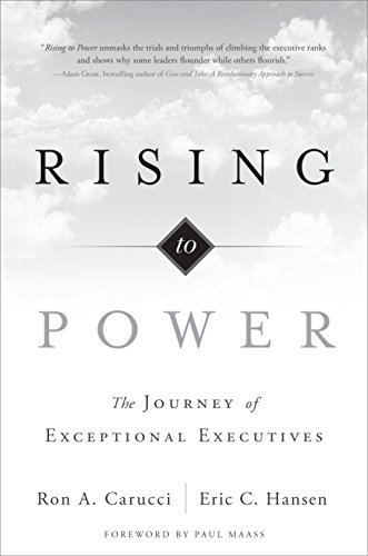 Cover for Ron A. Carucci · Rising to Power: the Journey of Exceptional Executives (Gebundenes Buch) (2014)