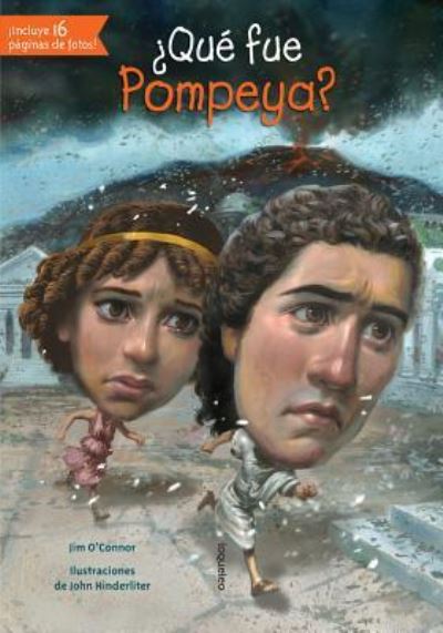 Cover for Jim O'Connor · Qué fue Pompeya? (Book) (2016)