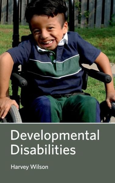 Cover for Harvey Wilson · Developmental Disabilities (Inbunden Bok) (2015)