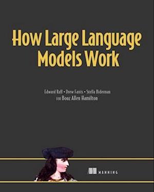 Cover for Edward Raff · How Large Language Models Work (Paperback Book) (2025)