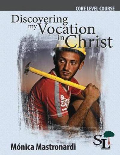 Cover for Monica Mastronardi De Fernandez · Discovering My Vocation in Christ (Paperback Book) (2017)