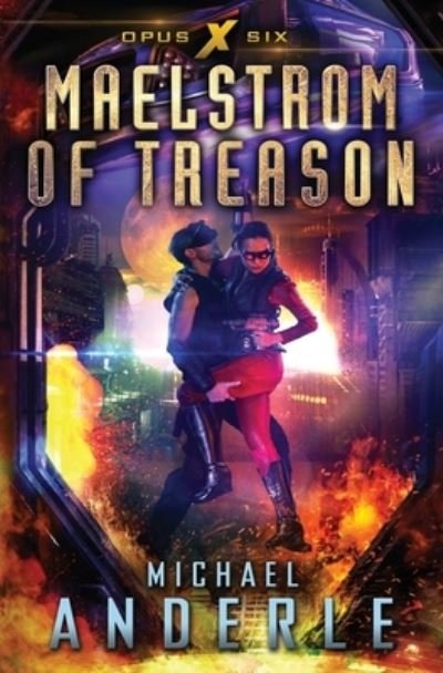 Cover for Michael Anderle · Maelstrom of Treason (Paperback Bog) (2020)