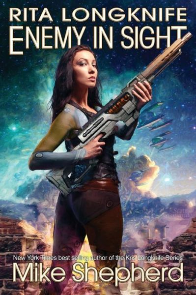 Rita Longknife: Enemy in Sight: Book 2 of the Iteeche War (Volume 3) - Mike Shepherd - Books - KL & MM Books - 9781642110081 - March 7, 2018