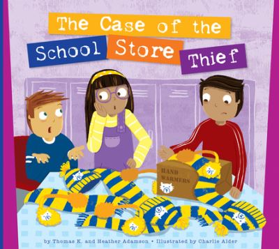 Cover for Thomas K. Adamson · Case of the School Store Thief (Book) (2022)