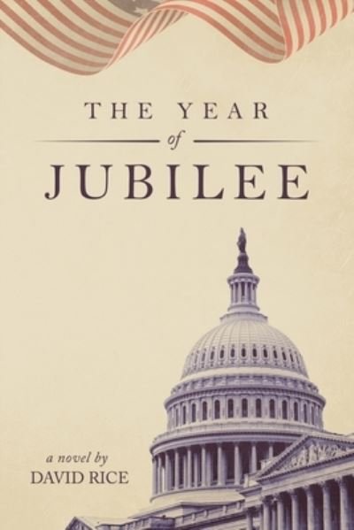 Cover for David Rice · The Year Of Jubilee (Paperback Bog) (2021)