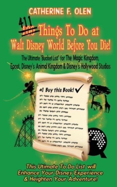 Cover for Catherine F Olen · One Hundred Things to do at Walt Disney World Before you Die (Paperback Book) (2020)