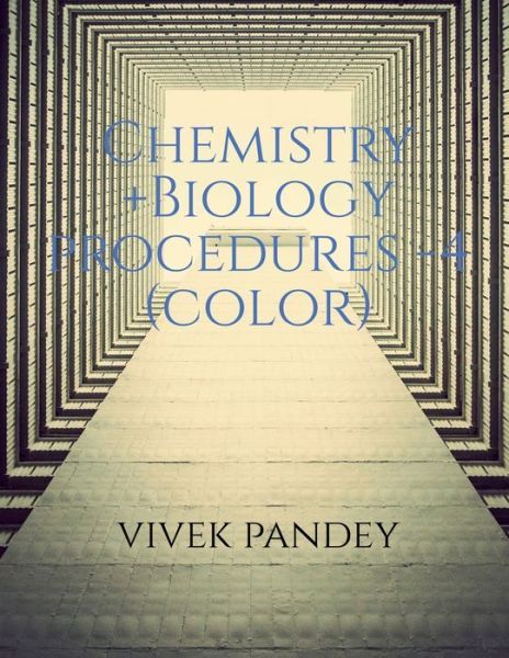 Cover for Vivek Kumar · Chemistry+Biology Procedures -4 (color) (Bok) (2020)