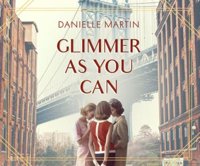 Cover for Danielle Martin · Glimmer as You Can (CD) (2020)