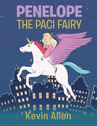 Cover for Kevin Allen · Penelope the Paci Fairy (Pocketbok) (2022)