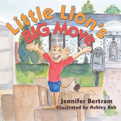 Cover for Jennifer Bertram · Little Lion's Big Move (Book) (2022)