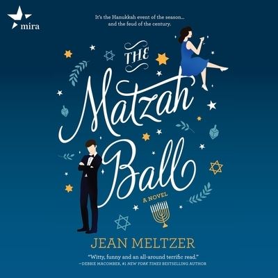 The Matzah Ball Lib/E - Jean Meltzer - Musiikki - Mira Books - 9781665104081 - tiistai 28. syyskuuta 2021